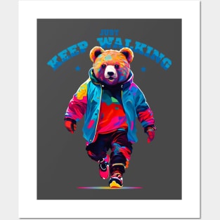 just keep walking (colorful cool bear) Posters and Art